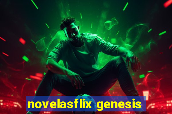novelasflix genesis